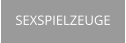 SEXSPIELZEUGE