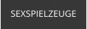 SEXSPIELZEUGE