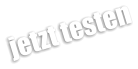 jetzt testen