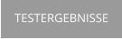 TESTERGEBNISSE